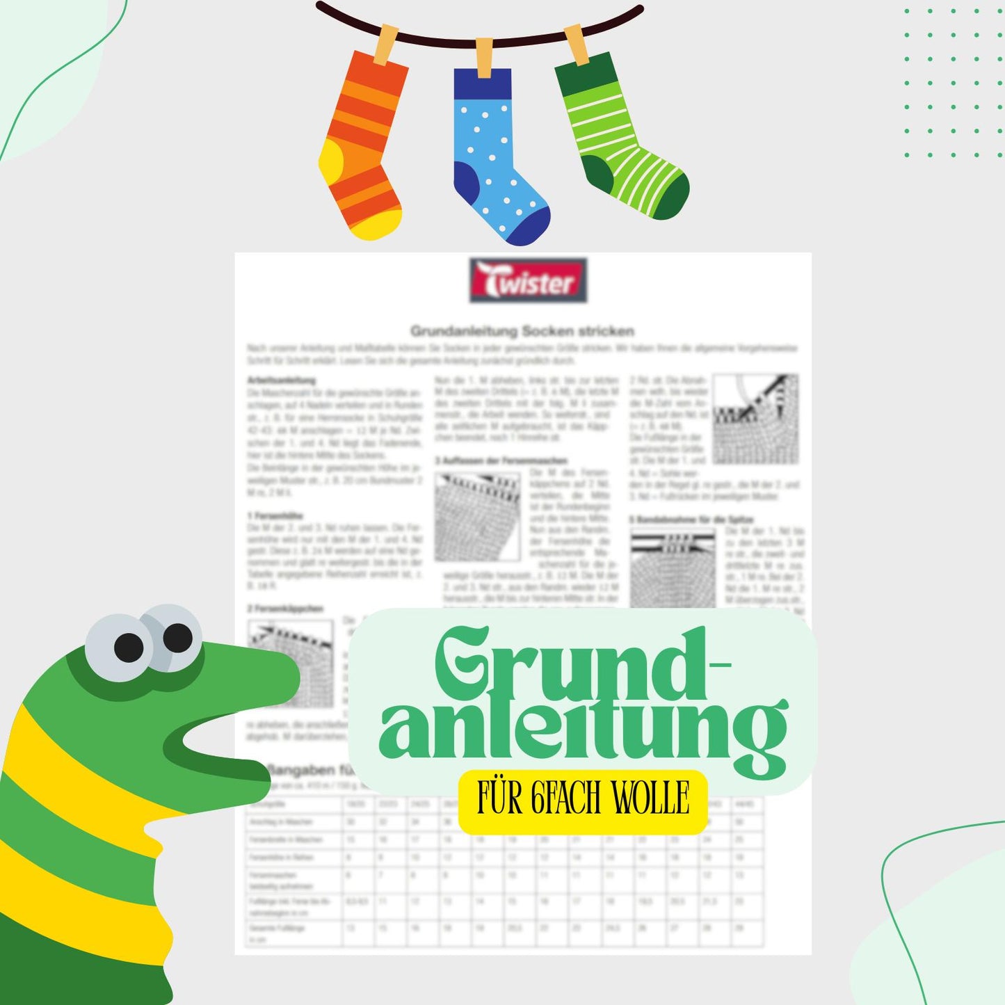Grundanleitung Socken stricken mit Maßtabelle für 6fädrige Wolle – Originalanleitung von © Twister