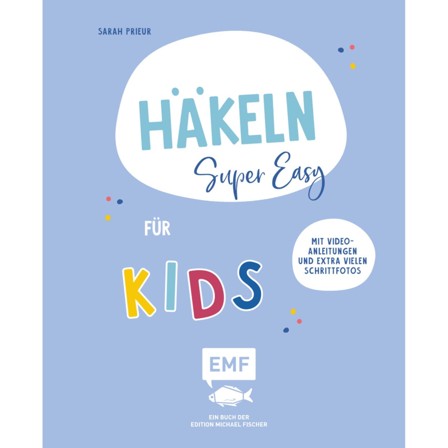 Häkeln super easy - Für Kids (DE)