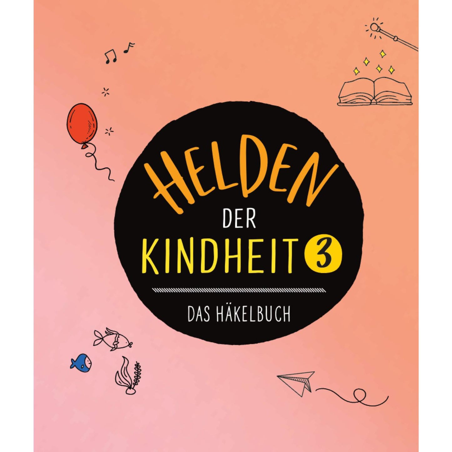 Helden der Kindheit – Die bunte Amigurumi-Sammlung für Disney-Fans