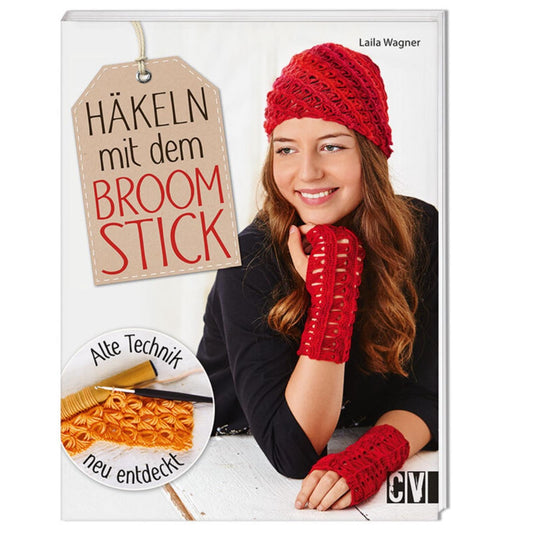 Crocheting with the Broomstick by Laila Wagner, 58979