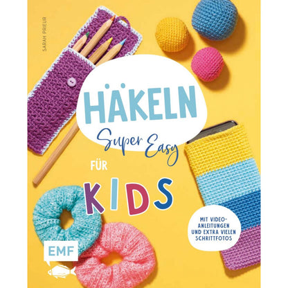 Häkeln super easy - Für Kids (DE)
