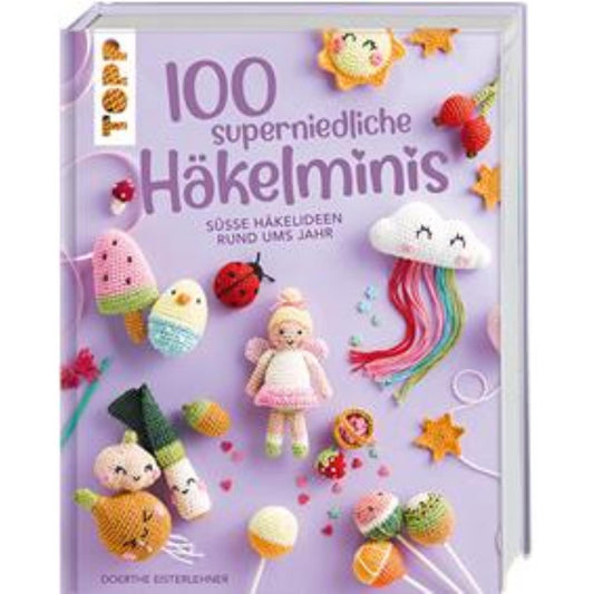 100 Super Cute Crochet Minis, 6885