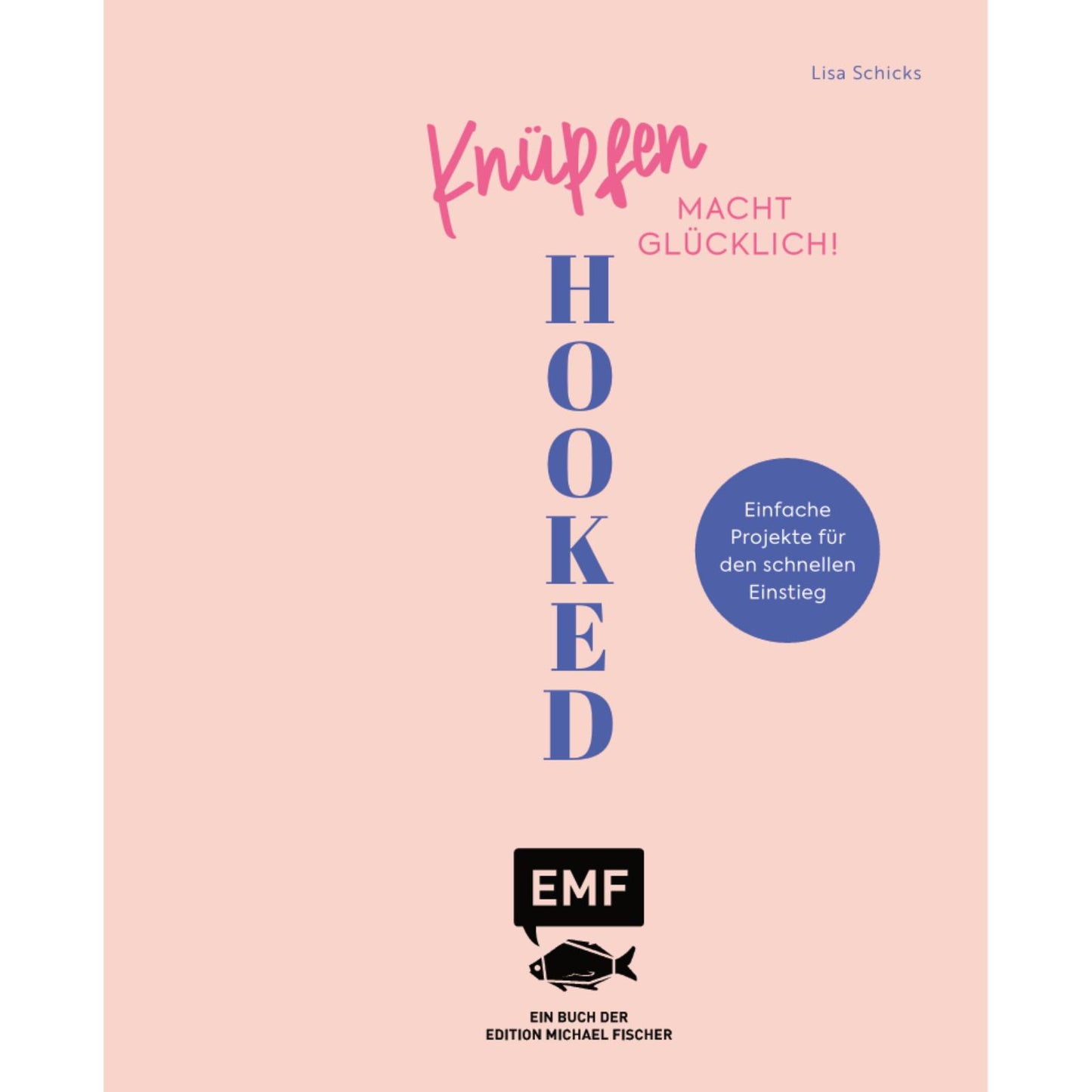 Hooked! Knüpfen macht glücklich!