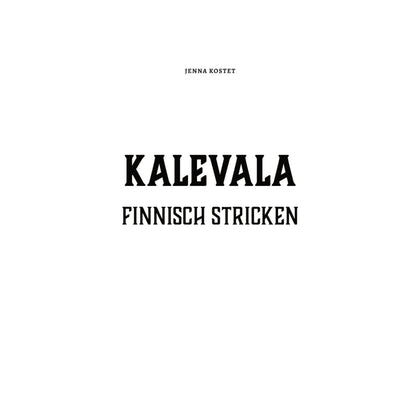 Kalevala - Finnisch stricken von Laine (DE)