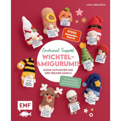 Emotional Support Wichtel-Amigurumis – Kleine Mutmacher und ihre Freunde häkeln