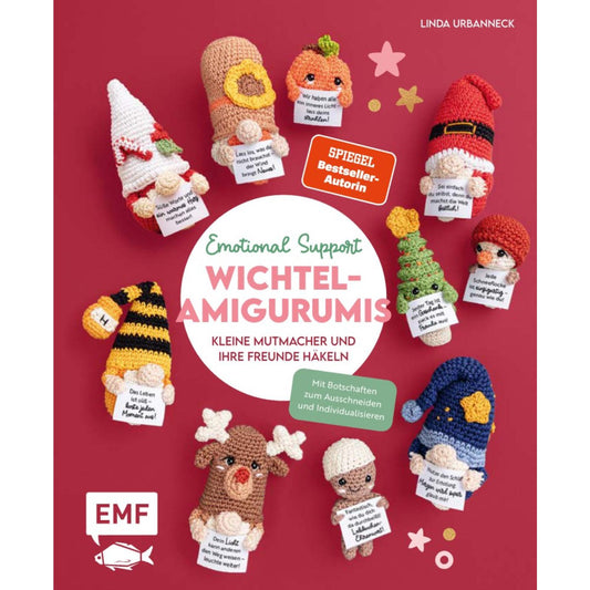 Emotional Support Wichtel-Amigurumis – Kleine Mutmacher und ihre Freunde häkeln