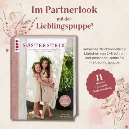 SOSTERSTRIK Schwesterstrick (DE),  Outfits stricken für Mädchen und ihre Lieblingspuppen
