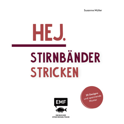 Hej. Stirnbänder stricken (DE)