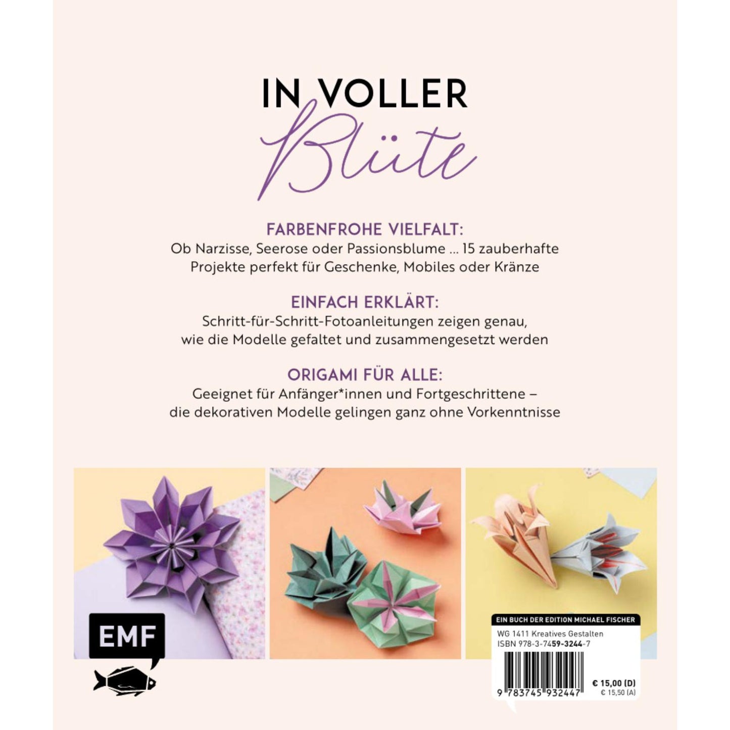 Origami-Flowers - Wunderschöne Blüten zum Dekorieren & Verschenken