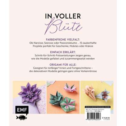 Origami-Flowers - Wunderschöne Blüten zum Dekorieren & Verschenken
