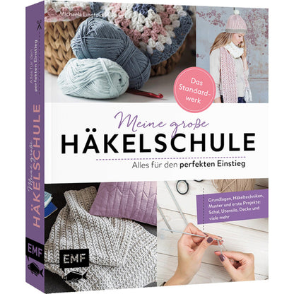 Meine große Häkelschule – Alles für den perfekten Einstieg – Das Standardwerk (DE)
