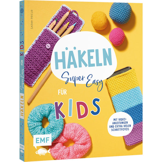 Häkeln super easy - Für Kids (DE)