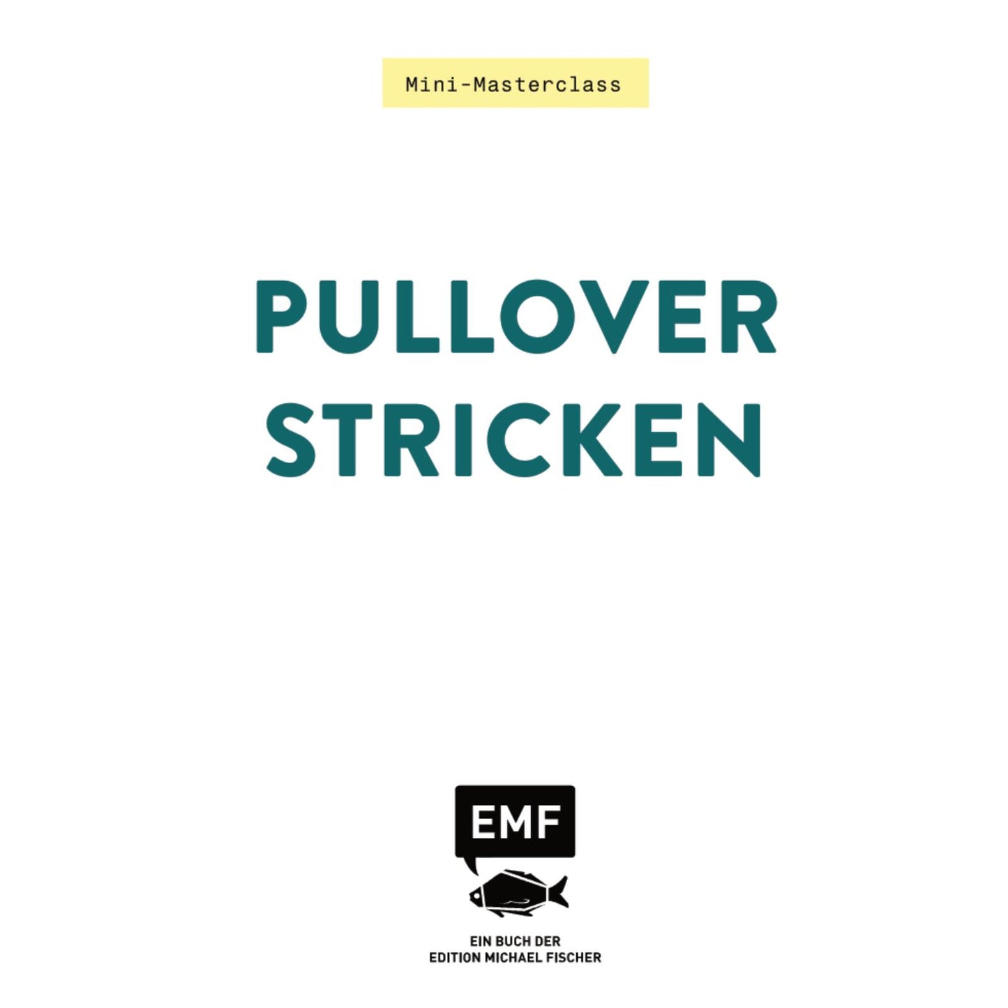Mini-Masterclass – Pullover stricken (DE)