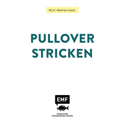 Mini-Masterclass – Pullover stricken (DE)