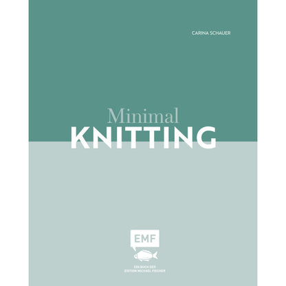 Minimal Knitting – Einfach schöne Kleidung stricken (DE)