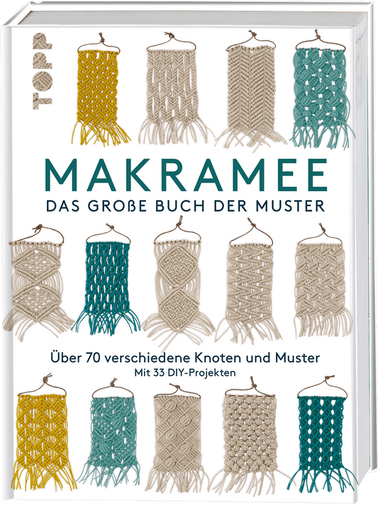 Makramee - Das große Buch der Muster