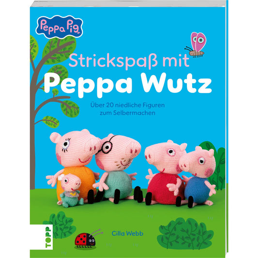 Strickspaß mit Peppa Wutz – Über 20 niedliche Figuren zum Selbermachen (DE)